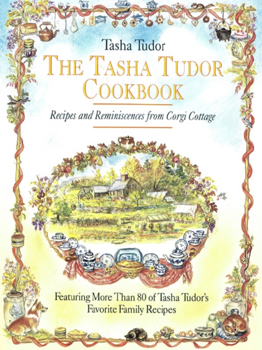 Cover image for The Tasha Tudor Cookbook